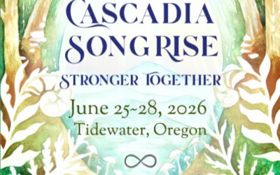 Cascadia Song Rise: June 25–28, 2026 • Oregon
